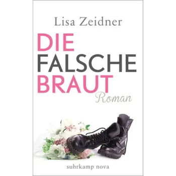 Die falsche Braut - Zeidner, Lisa