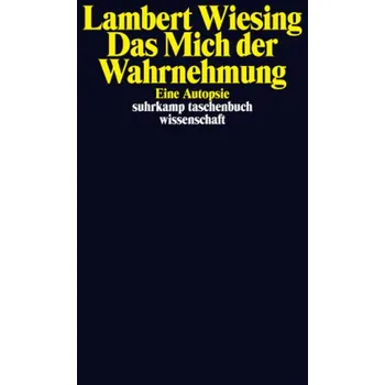 Das Mich der Wahrnehmung - Wiesing, Lambert