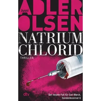 NATRIUM CHLORID - Jussi Adler-Olsen [DE] (2024, Brožovaná, dtv Verlagsgesellschaft)