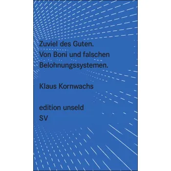Zuviel des Guten - Kornwachs, Klaus