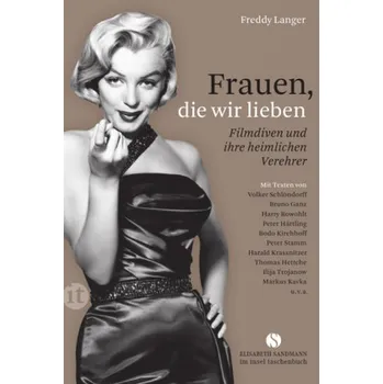Literární biografie Frauen, die wir lieben - Langer, Freddy