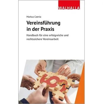 Vereinsführung in der Praxis - Czenia, Markus