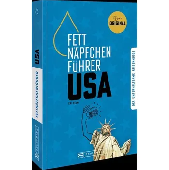 Literární cestopis Fettnäpfchenführer USA - Blum, Kai [DE] (2024, Brožovaná, Bruckmann Verlag GmbH)