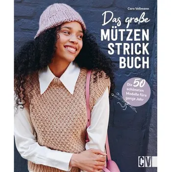 Das große Mützen-Strickbuch - Vellmann, Caro