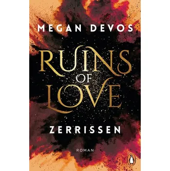 Ruins of Love. Zerrissen (Grace & Hayden 3) - Devos Megan