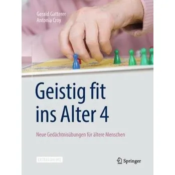 Encyklopedie Geistig fit ins Alter. Tl.4 - Gatterer, Gerald