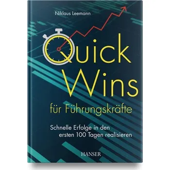 Quick Wins für Führungskräfte - Leemann, Niklaus