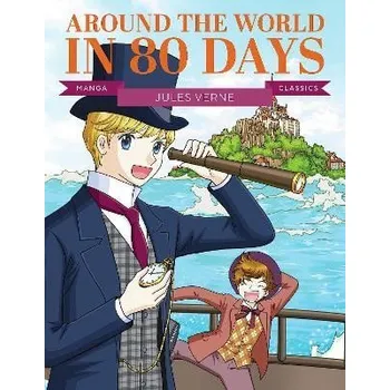 Cizojazyčná kniha Manga Classics: Around the World in 80 Days