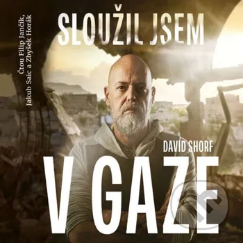 Sloužil jsem v Gaze - David Shorf Voxi