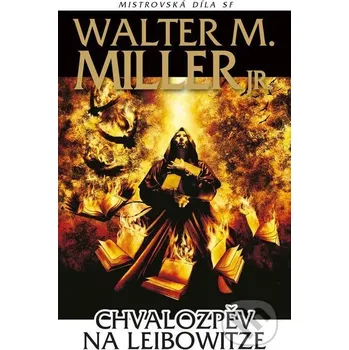 Kniha Chvalozpěv na Leibowitze - Walter M. Miller Laser books