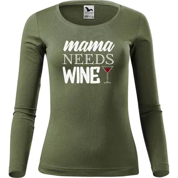 Dámské tričko DOBRÝ TRIKO Dámské triko Mama needs wine Velikost: M, Barva: Khaki