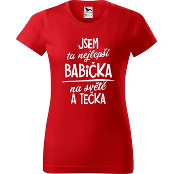 Dámské tričko DOBRÝ TRIKO Dámské tričko s potiskem Nejlepší babička na světě Barva: Červená, Velikost: XS