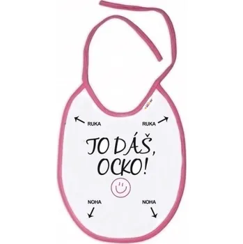 Nepromokavý bryndáček Baby Nellys TO DÁŠ OCKO! růžový