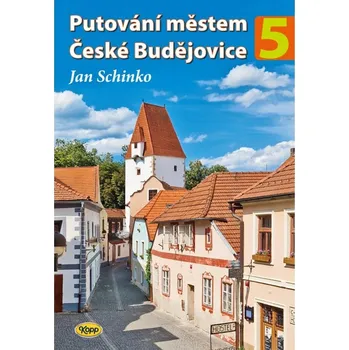 Putování městem České Budějovice (5) - Jan Schinko