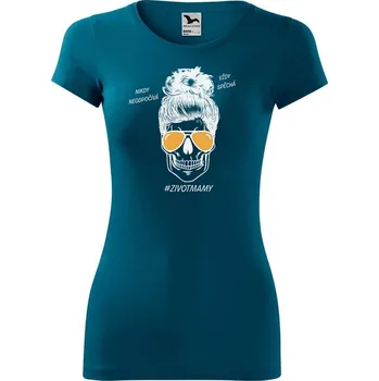 DOBRÝ TRIKO Dámské tričko Život mámy Velikost: S, Barva: Petrolejová