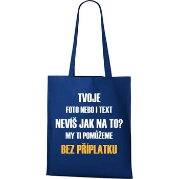 Nákupní taška Bavlněná taška vlastní motiv Barva: Královsky modrá