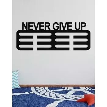 Věšák Věšák na medaile NEVER GIVE UP - 20x7 cm