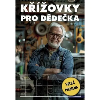 Křížovky pro dědečka: Velká písmena - Vašut (2024, brožovaná) Kniha Křížovky pro dědečka: Velká písmena - Vašut (2024, brožovaná)