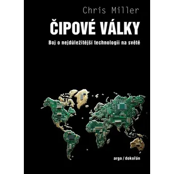 Čipové války: Boj o nejdůležitější…