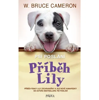 Kniha Příběh Lily - W. Bruce Cameron (E-Kniha)