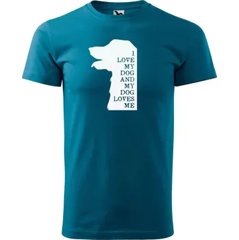 Pánská móda DOBRÝ TRIKO Pánské tričko s potiskem I love my dog Velikost: XL, Barva: Petrolejová