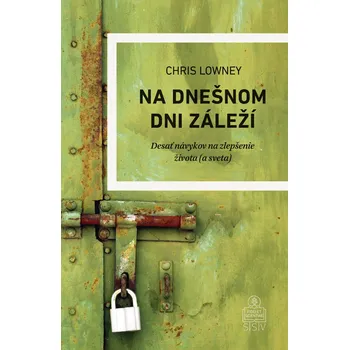 Kniha Na dnešnom dni záleží (E-Kniha)