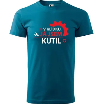 Pánská móda DOBRÝ TRIKO Pánské tričko s potiskem Jsem kutil Velikost: XS, Barva: Petrolejová