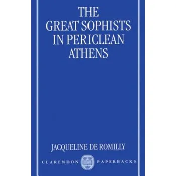 Učebnice Great Sophists in Periclean Athens – Jacqueline De Romilly (EN)