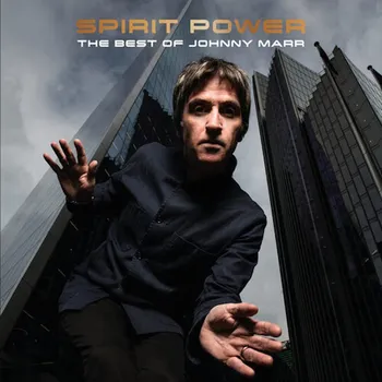 Zahraniční hudba Johnny Marr : Spirit Power: Best Of Johnny Marr LP