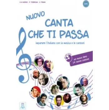 Cizojazyčná kniha Nuovo canta che ti passa: imparare l'italiano con la musica e le canzoni / Buch mit Audio-CD – Ciro Massimo Naddeo,Paolo Torresan,Giuliana Trama (IT)
