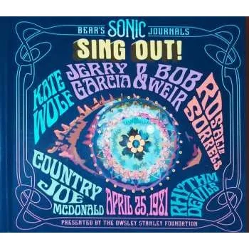 Zahraniční hudba 3CD Bob Weir: Sing Out! Berkeley Community Theater April 25, 1981 2024