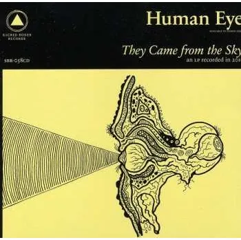 Zahraniční hudba CD Human Eye: They Came From The Sky 2011