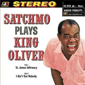 Zahraniční hudba LP Louis Armstrong: Satchmo Plays King Oliver 2019 180g 45 RPM Vinyl