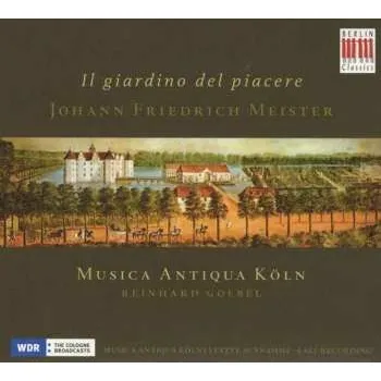 Zahraniční hudba CD Musica Antiqua Köln: Il Giardino Del Piacere 2011