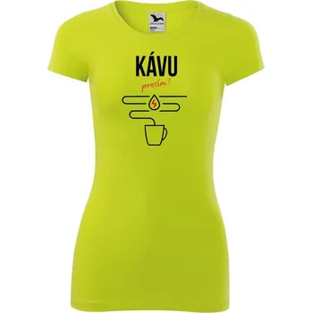Dámské oblečení DOBRÝ TRIKO Dámské tričko Kávu prosím Velikost: XL, Barva: Limetková