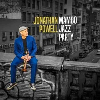 Zahraniční hudba LP Jonathan Powell: Mambo Jazz Party Part 1 2024