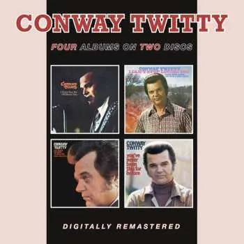 Zahraniční hudba CD Conway Twitty: I Can’t See Me Without You/I Can’t Stop Loving You/She Needs Someone To Hold Her (When She Cries)/You’ve Never Been This Far Before 2024