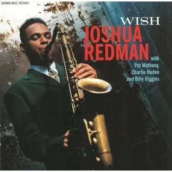 Zahraniční hudba CD Joshua Redman: Wish 1993