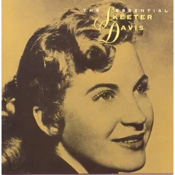 Zahraniční hudba CD Skeeter Davis: The Essential Skeeter Davis 2012 Sony Made