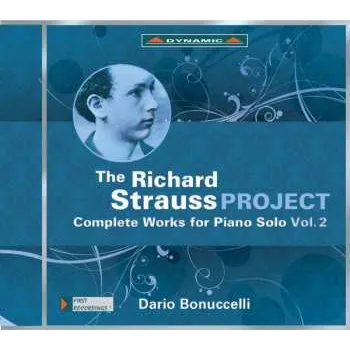 Zahraniční hudba CD Richard Strauss: The Richard Strauss Project - Sämtliche Werke Für Klavier Solo Vol.2 2016