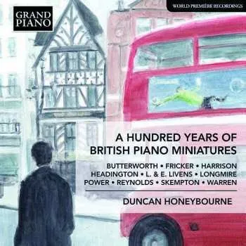 Zahraniční hudba CD Duncan Honeybourne: A Hundred Years Of British Piano Miniatures 2018