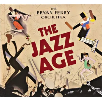 Zahraniční hudba Bryan Ferry Orchestra - Jazz Age (CD, 3800759)
