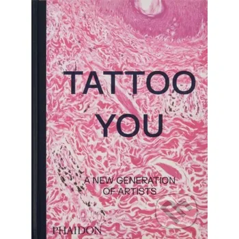 Umění Tattoo You - Phaidon Phaidon