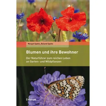 Encyklopedie Blumen und ihre Bewohner - Margot Spohn [DE] (2015, Brožovaná, Haupt)