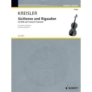 Fritz Kreisler: Sicilienne & Rigaudon im Stile von Francois Francoeur (noty na housle, klavír)