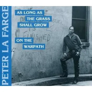 Zahraniční hudba CD Peter LaFarge: As Long As The Grass Shall Grow / On The Warpath 2000