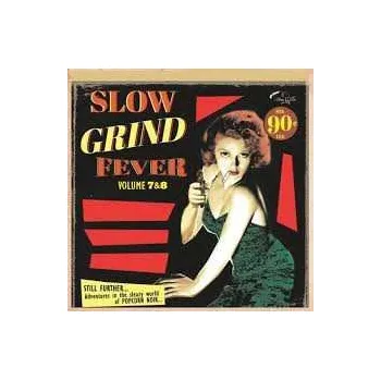 Zahraniční hudba CD Various: Slow Grind Fever - Volume 7 & 8 2018