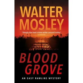 Blood Grove - Walter Mosley [EN] (2021, Měkká, Orion Publishing Co)