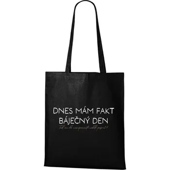 DOBRÝ TRIKO Bavlněná nákupní taška Báječný den Barva: Černá