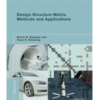 Technika Design Structure Matrix Methods and Applications - Eppinger, Steven D.